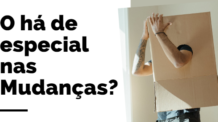 O que Há de Especial nas Mudanças? O que aprendemos com Elas?